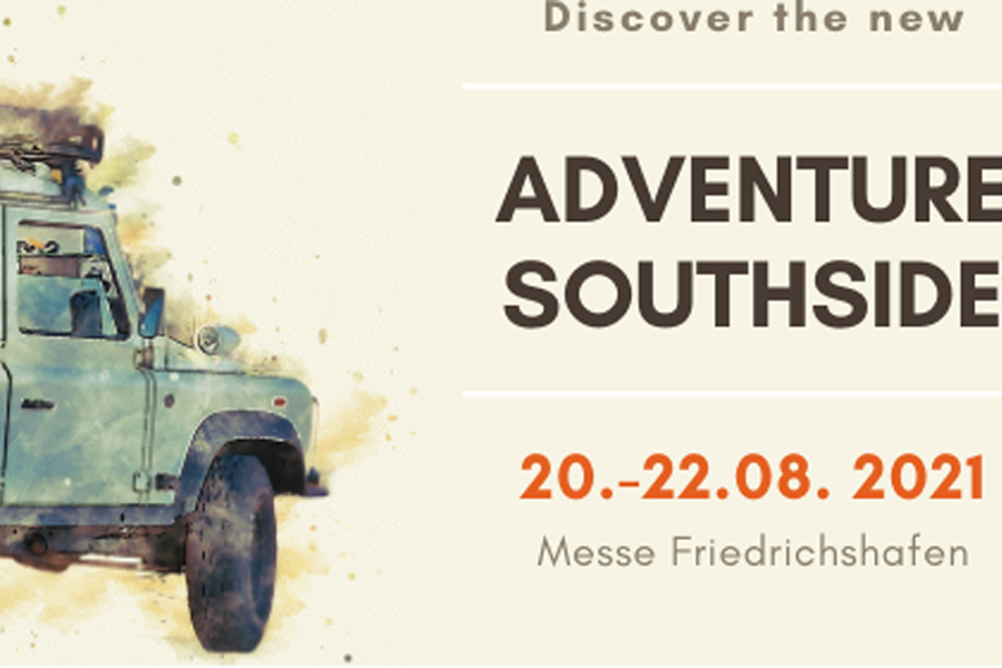 Discover the new ADVENTURE SOUTHSIDE, 20. - 22.08.2021 Messe Friedrichshafen