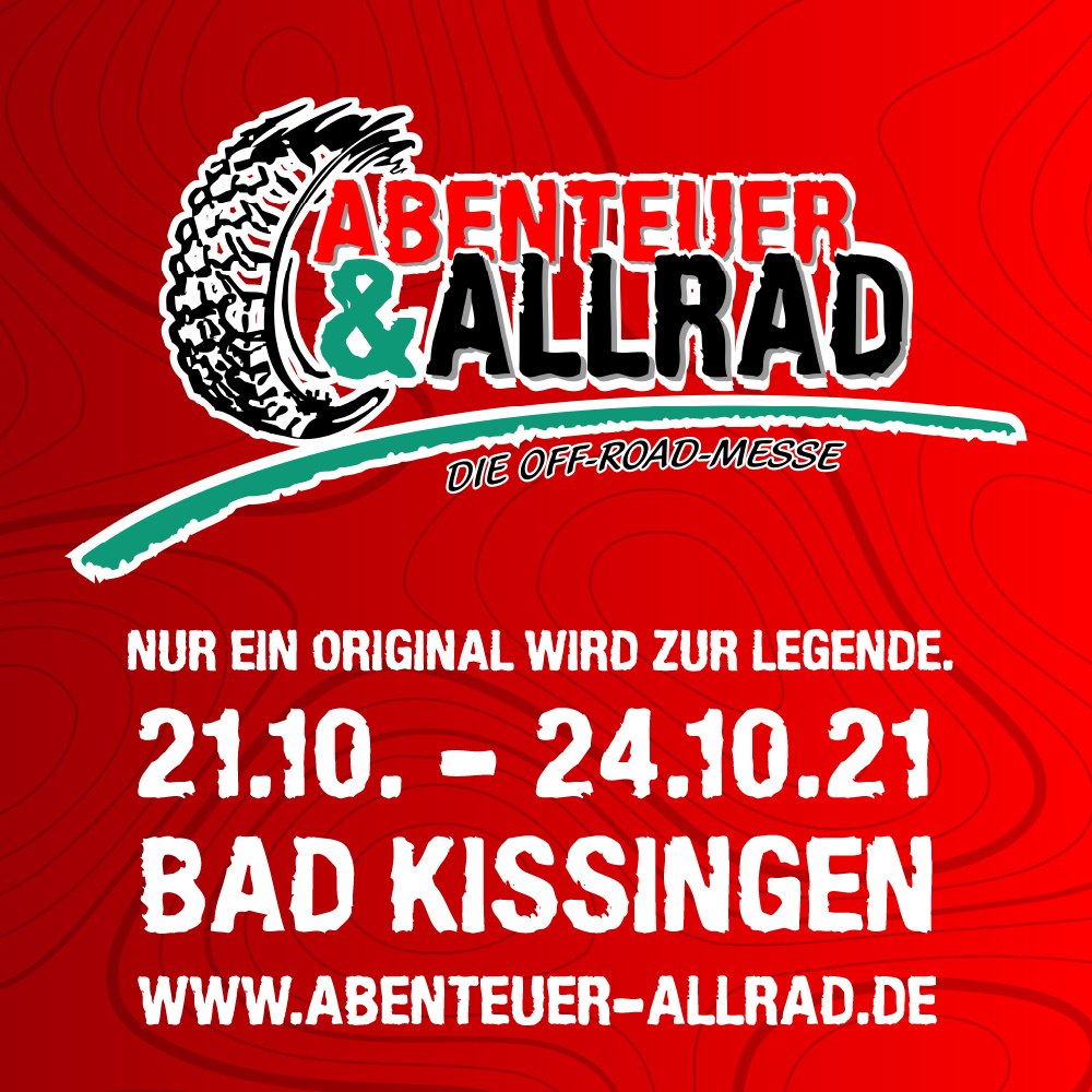 Abenteuer & Allrad, Die Off-Road-Messe, Nur ein Original wird zur Legende, 21.10. - 24.10.21 in Bad Kissingen